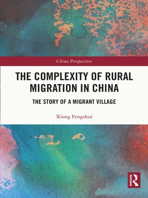 cover image of The Complexity of Rural Migration in China
